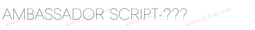 Ambassador Script字体转换 Ambassador Script字体转换
